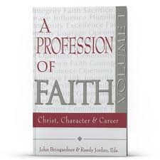 A PROFFESION OF FAITH