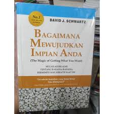 BAGAIMANA MEWUJUDKAN IMPIAN ANDA